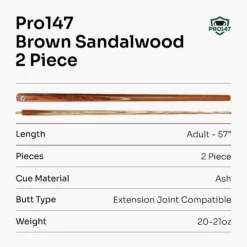PRO147 PRO147 2 Piece BROWN SANDALWOOD Heavy Weight Snooker Cue With 9.8mm Tip 20oz To 21oz -Billiards Shop 7 71e5b52d abd6 4679 af26 3e78eb4e2790