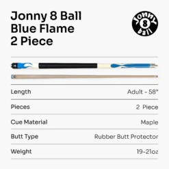 Jonny 8 Ball Jonny 8 Ball FLAME 58 Inch 2 Piece Snooker Pool Cue With Maple Shaft 11mm Tip 35 Jonny 8 Ball Jonny 8 Ball FLAME 58 Inch 2 Piece Snooker Pool Cue With Maple Shaft 11mm Tip -Billiards Shop J8B F BLUE 7