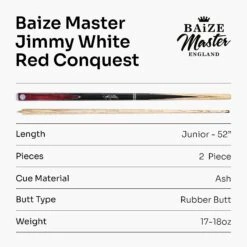 Baize Master Baize Master JIMMY WHITE Signature CONQUEST 52 Inch 2 Piece Kids Snooker Pool Cue 9.5mm Tip -Billiards Shop Red8 a50ce313 afde 4bc8 8538 fac3e9f39cb1