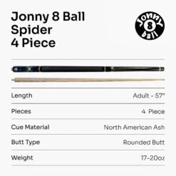 Jonny 8 Ball Jonny 8 Ball 57 Inch Adjustable 4 Piece Pool Cue 8mm Tip - Shorten To 45 Inch -Billiards Shop Spider 7 v2 d7f41e02 f811 4b10 bdf1 47c2809981fa